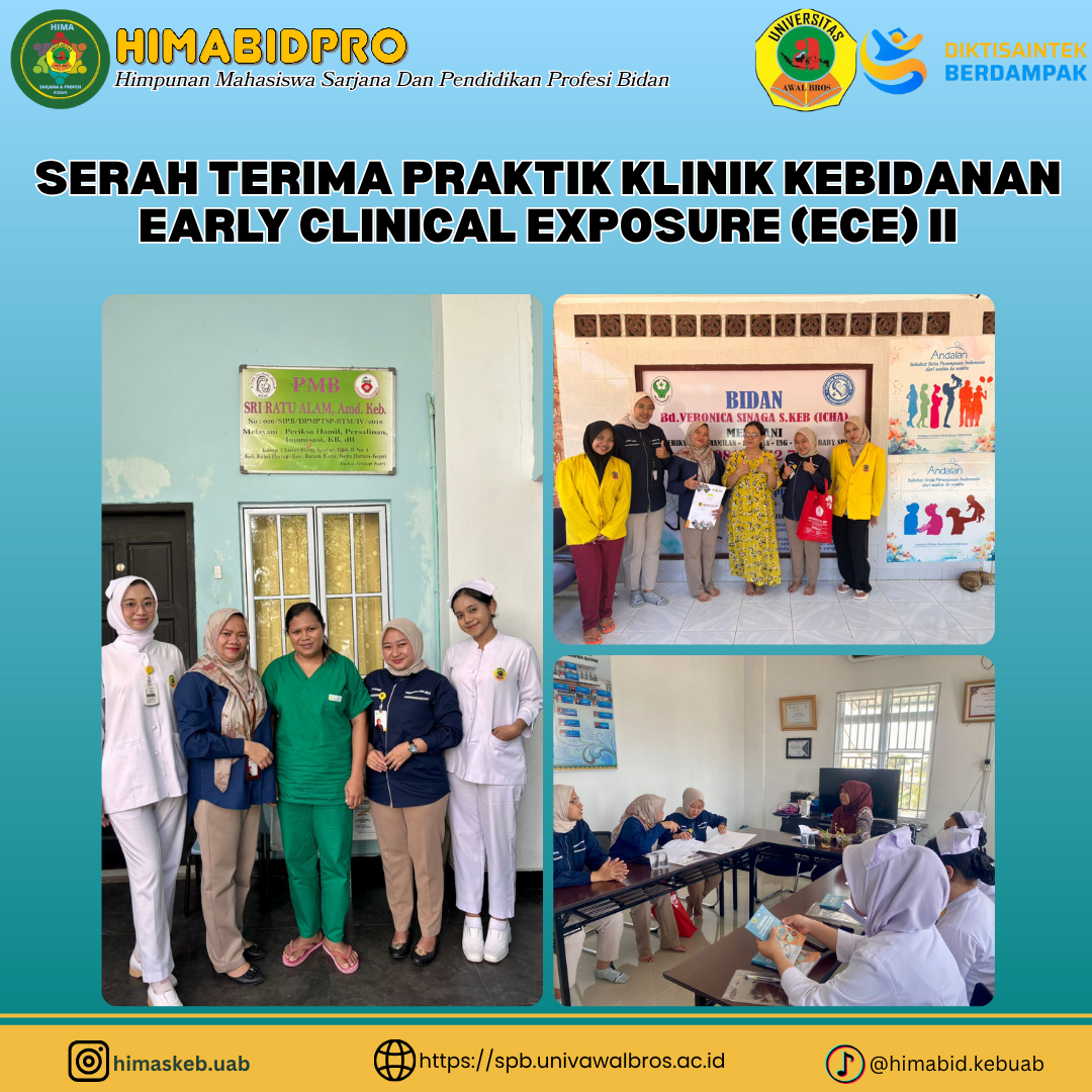 SERAH TERIMA PRAKTIK KLINIK KEBIDANAN EARLY CLINICAL EXPOSURE (ECE) II