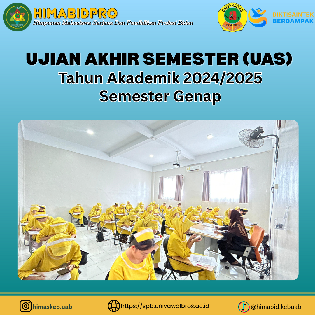 UJIAN AKHIR SEMESTER PRODI SARJANA DAN PENDIDIKAN PROFESI BIDAN